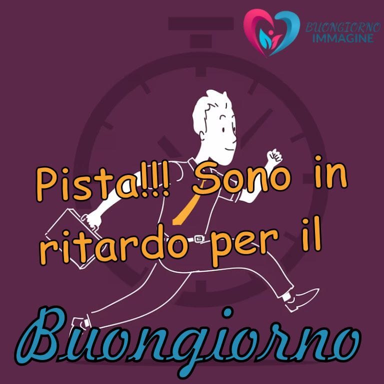 ritardo-buongiorno-immagini-bellissime-nuove-originali-gratis-WhatsApp-17a