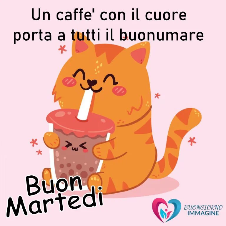 Immagine di un gatto arancione che beve caffè, con immagini buongiorno buon martedì.
