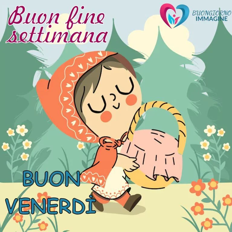 Una dolce immagine buongiorno venerdì che raffigura Cappuccetto Rosso con un cesto di fiori in un bosco, ideale per un saluto di buon venerdì.