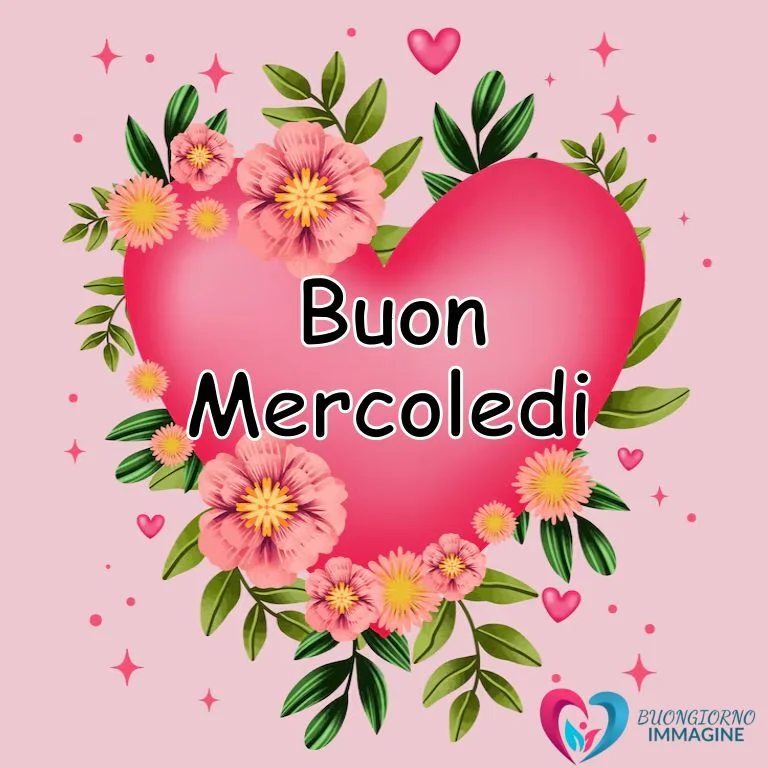 Immagine di buongiorno mercoledì immagini nuove con un cuore rosa e fiori per augurare una giornata speciale.