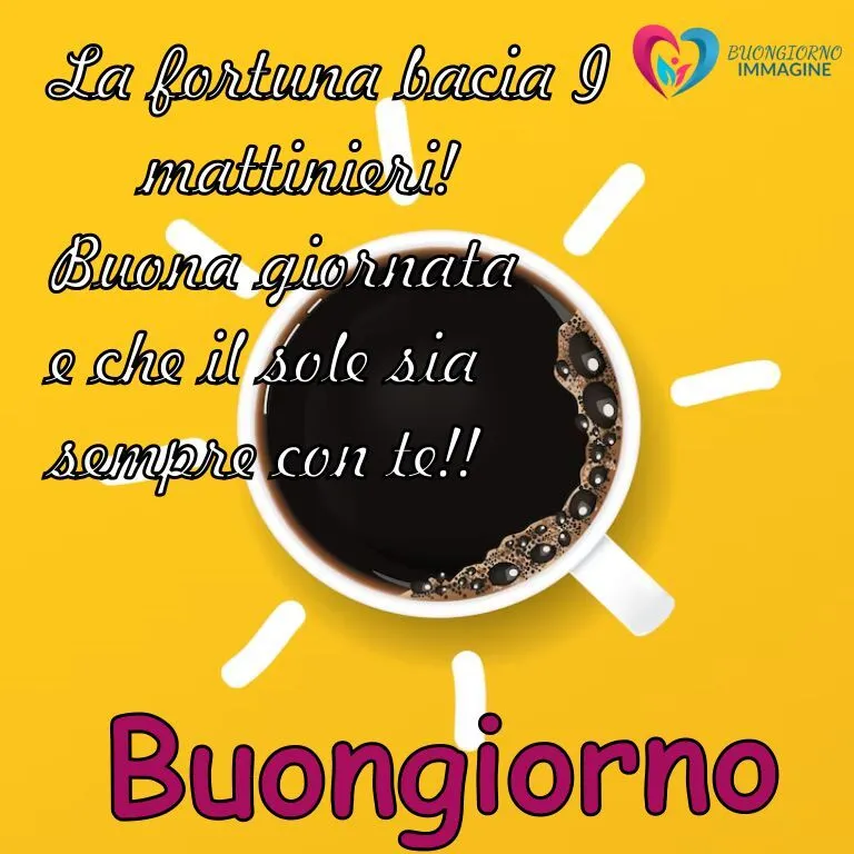 buongiorno-immagini-mattinieri-a-chi-e-gia-sveglio-frase-fortuna-belle