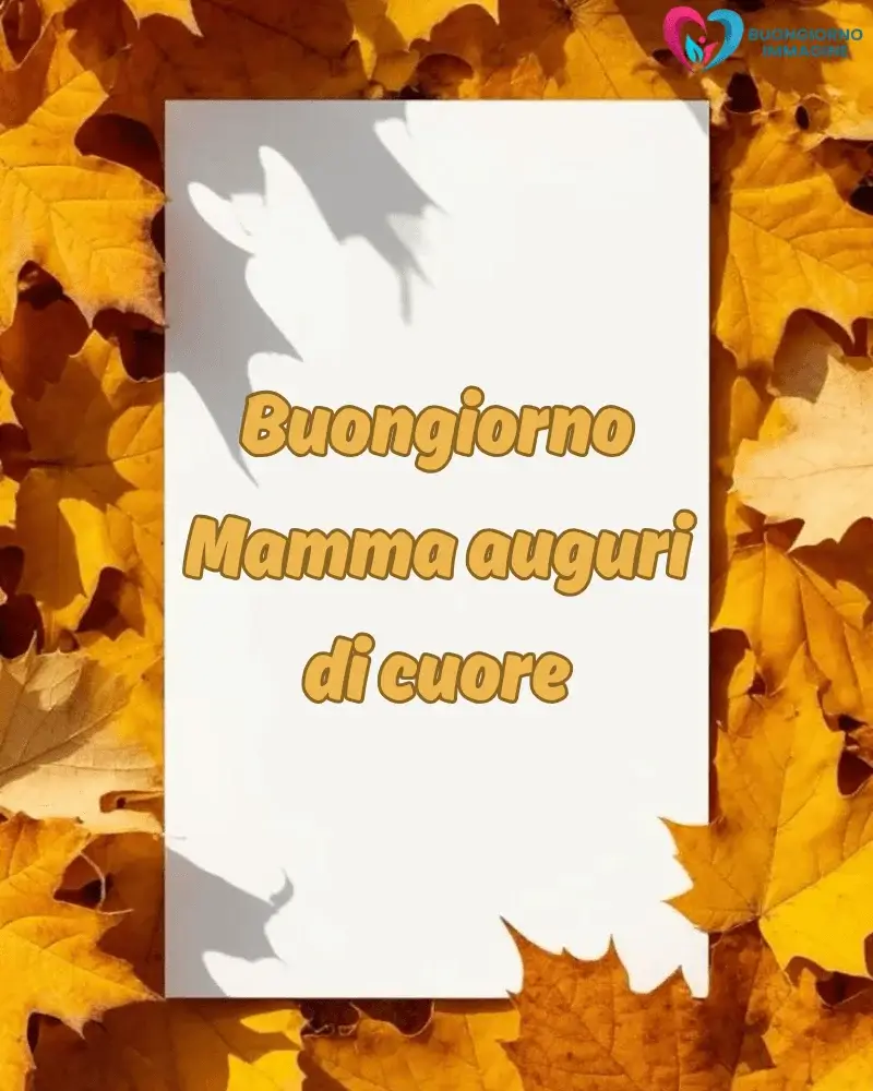 immagini buongiorno mamma per famiglia