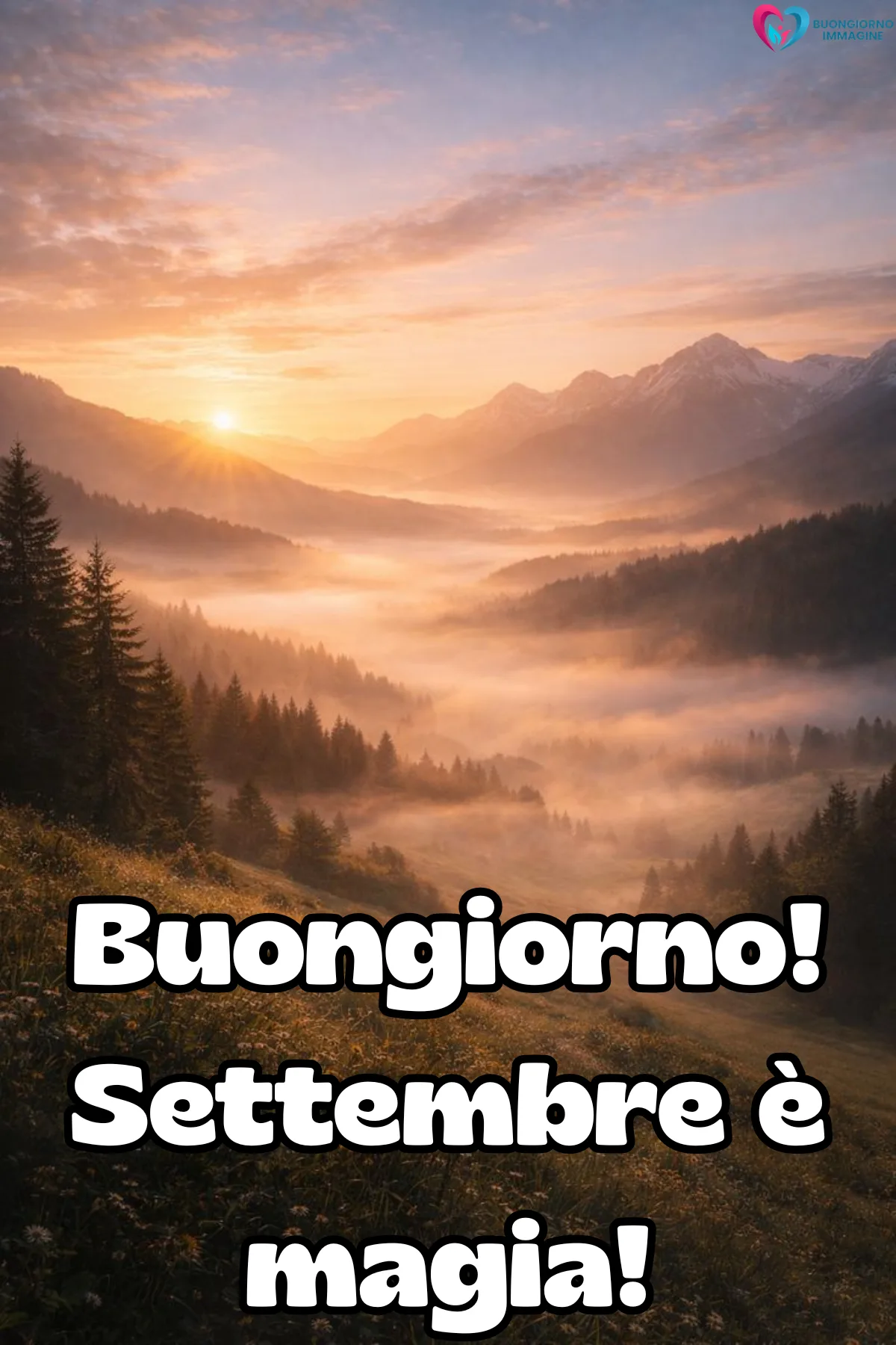 buongiorno 1 settembre - alba dorata su valle nebbiosa con montagne innevate - immagini nuove gratis per WhatsApp