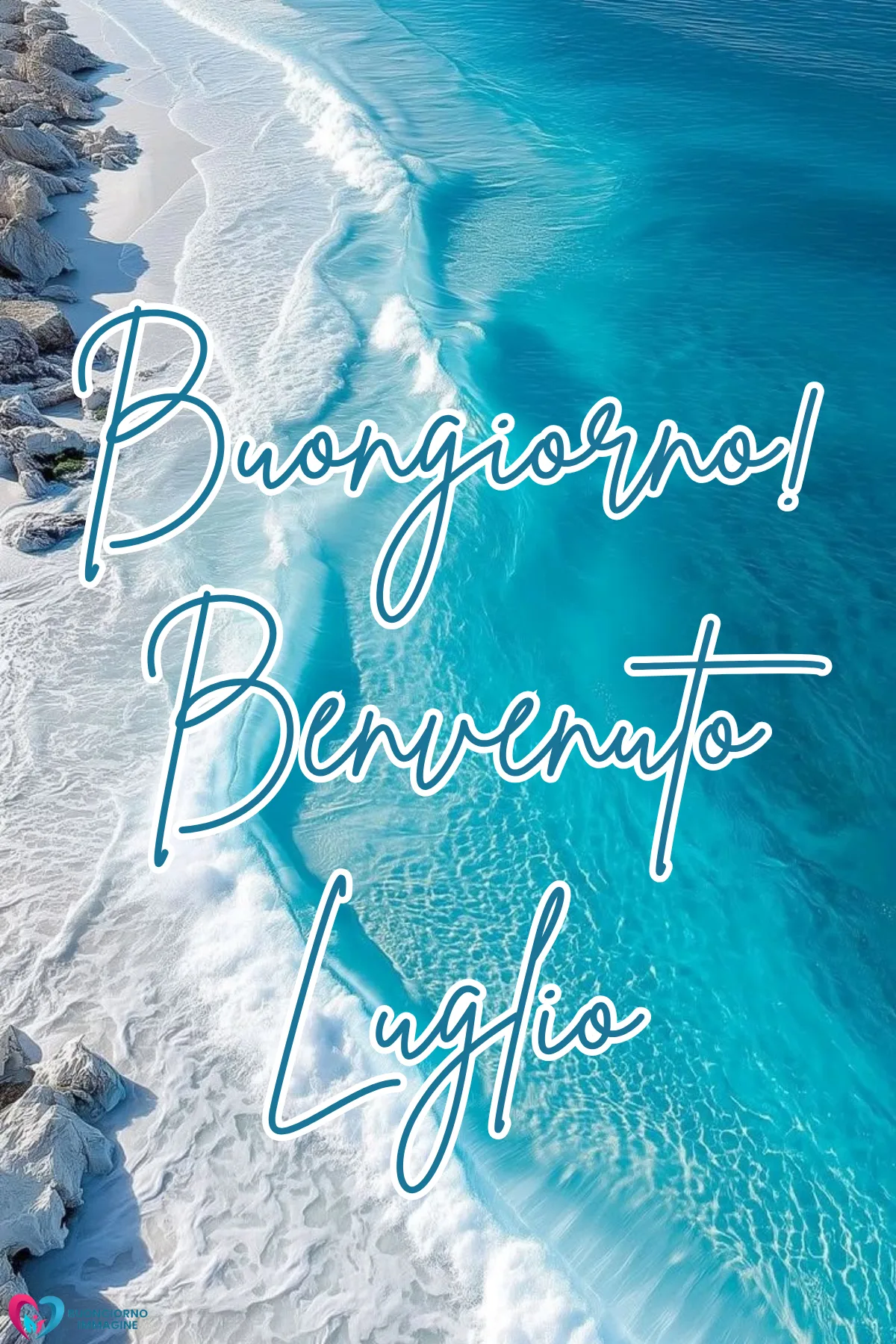 buongiorno luglio benvenuto - immagini buon 1 luglio gratis per WhatsApp