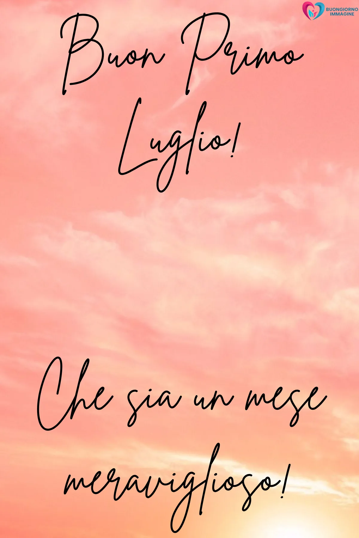 buongiorno luglio benvenuto - immagini buon 1 luglio gratis per WhatsApp
