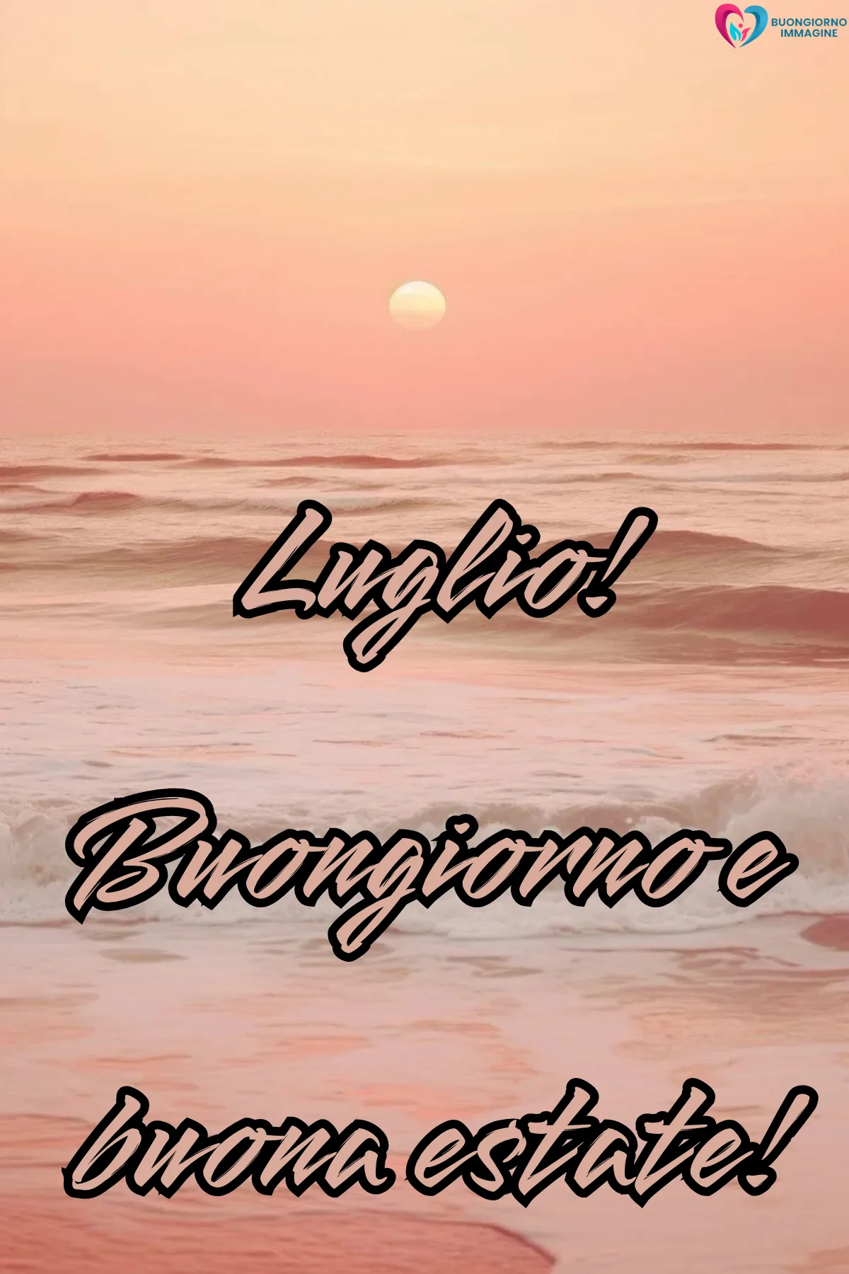 buongiorno luglio benvenuto - immagini buon 1 luglio gratis per WhatsApp