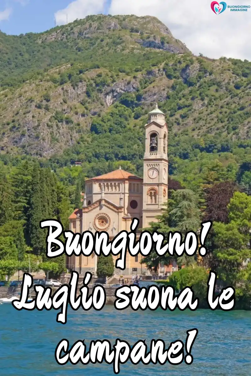 Buongiorno luglio — immagine gratis per WhatsApp