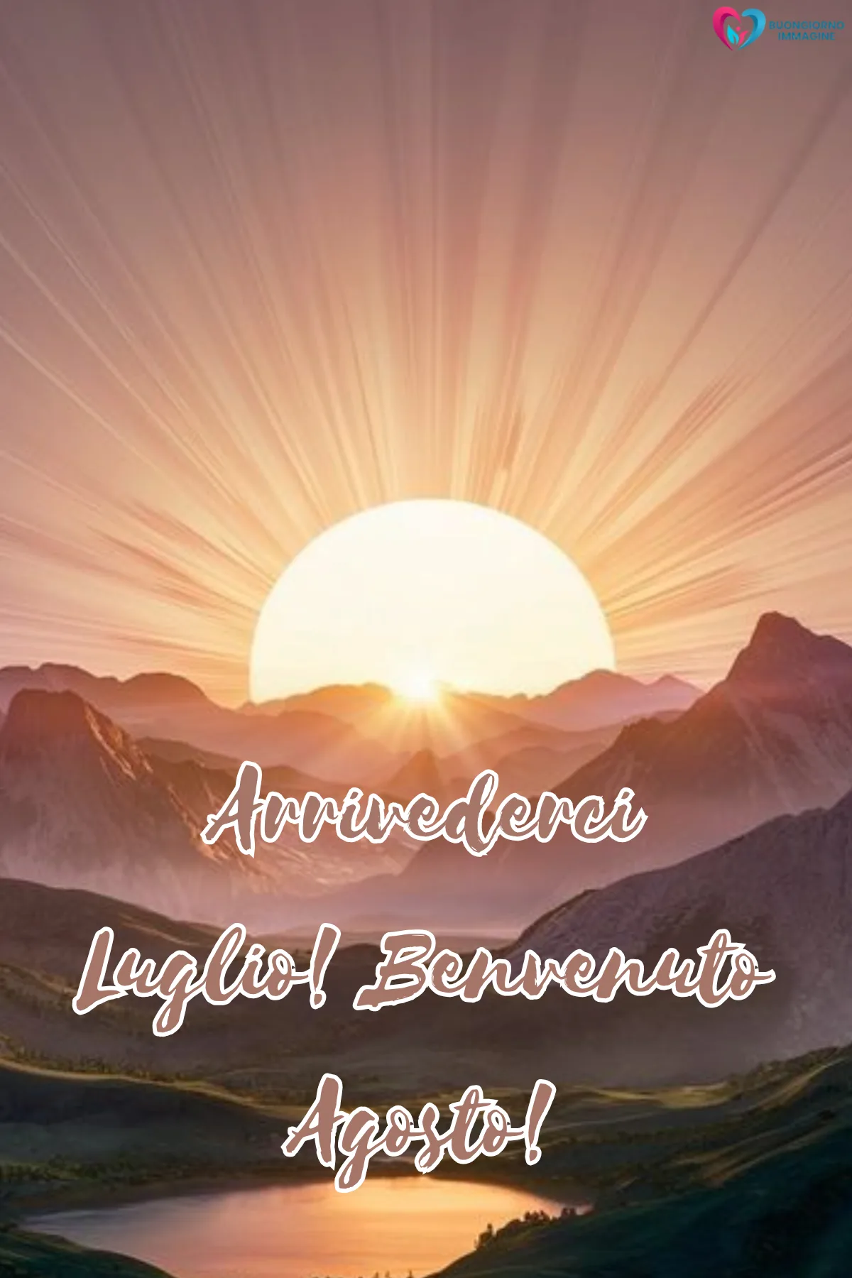 arrivederci luglio - immagini buon 31 luglio gratis per WhatsApp