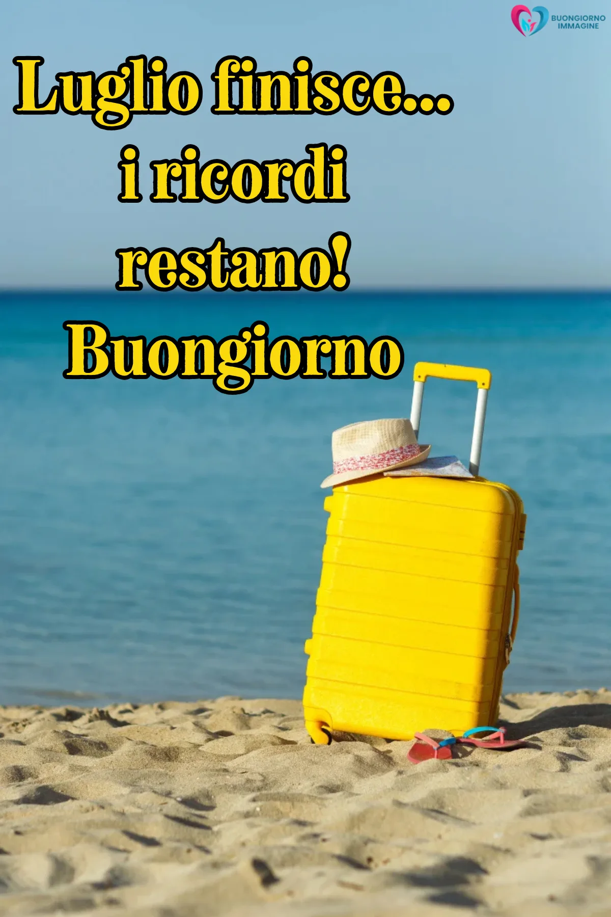 arrivederci luglio - immagini buon 31 luglio gratis per WhatsApp