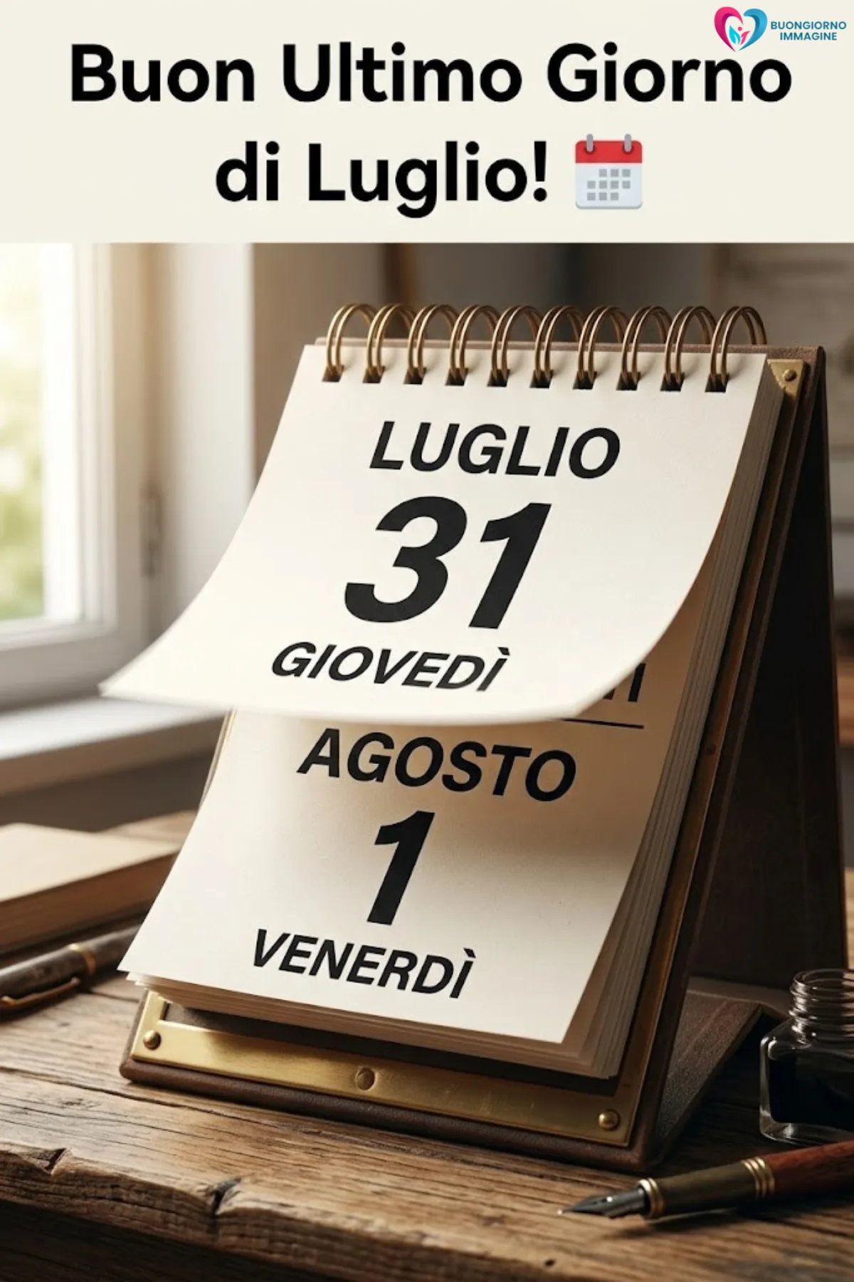arrivederci luglio - immagini buon 31 luglio gratis per WhatsApp