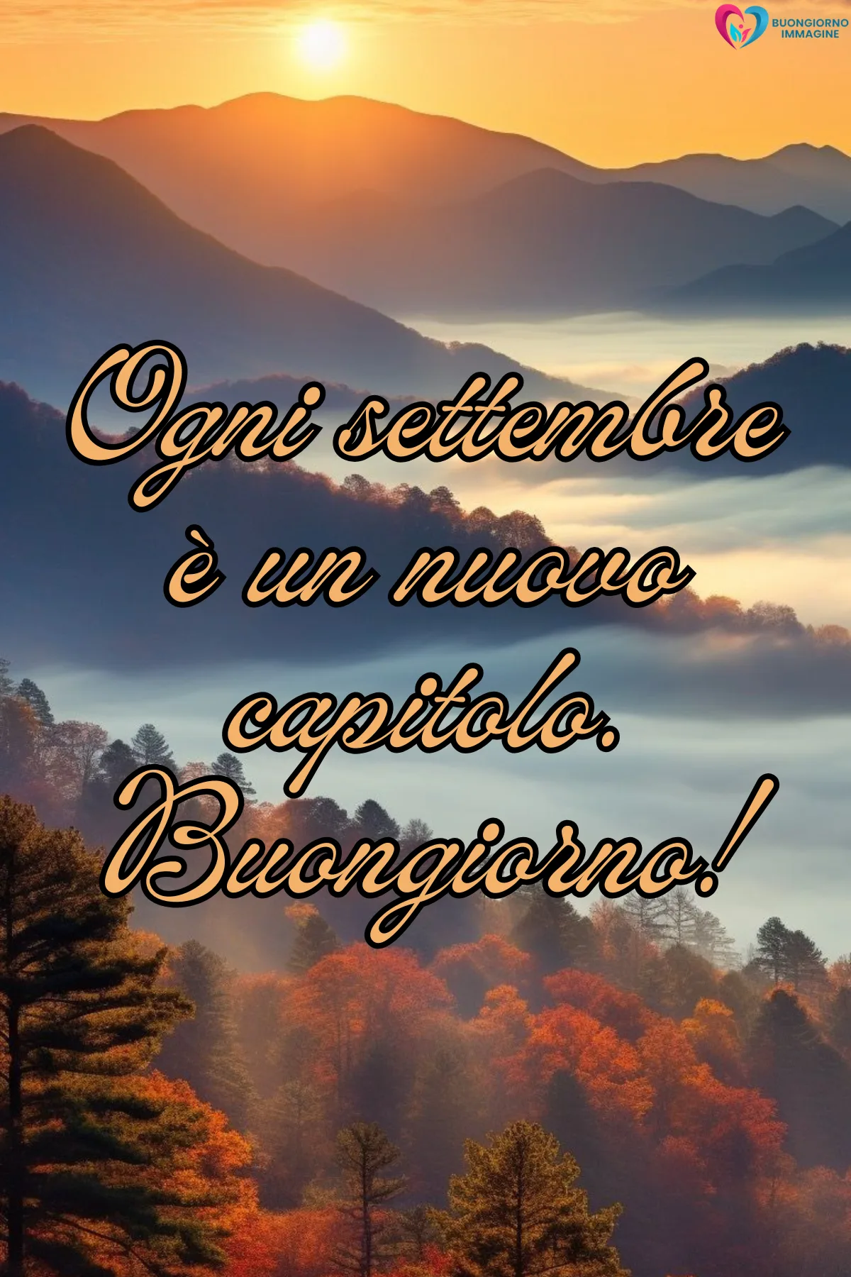 buon settembre - paesaggio autunnale nebbioso con frase ispiratrice su settembre - immagini nuove gratis per WhatsApp